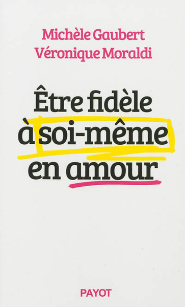 Image de Etre fidèle à soi-même en amour