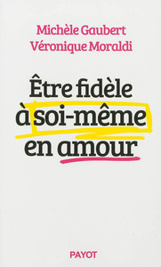 Image de Etre fidèle à soi-même en amour