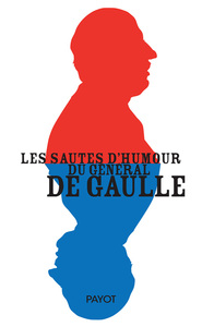 Picture of Les sautes d'humour du général de Gaulle