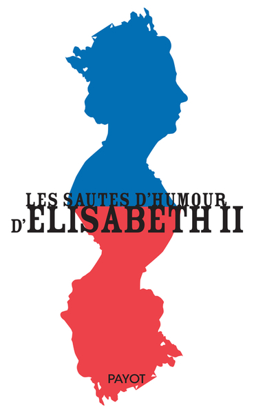 Picture of Les sautes d'humour d'Elisabeth II