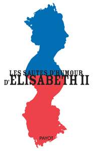 Picture of Les sautes d'humour d'Elisabeth II