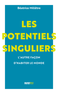 Image de Les potentiels singuliers, l'autre façon d'habiter le monde