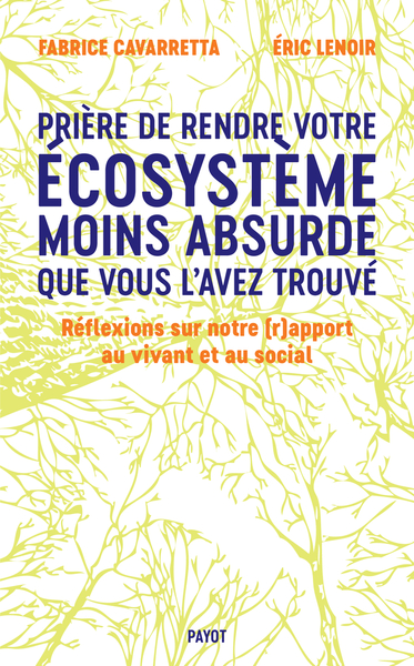 Image de Prière de rendre votre écosystème moins absurde que vous l'avez trouvé