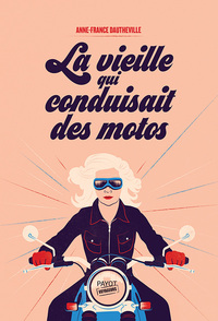 Picture of La vieille qui conduisait des motos