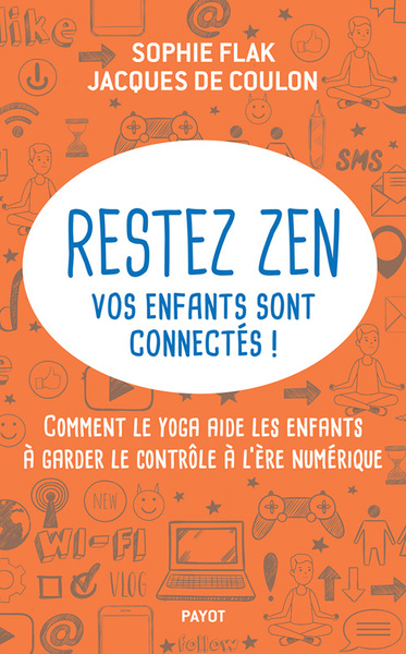 Image de Restez zen, vos enfants sont connectés !