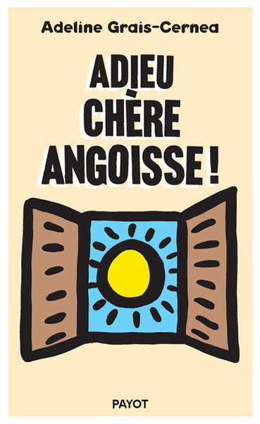 Image de Adieu chère angoisse !
