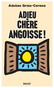 Image de Adieu chère angoisse !