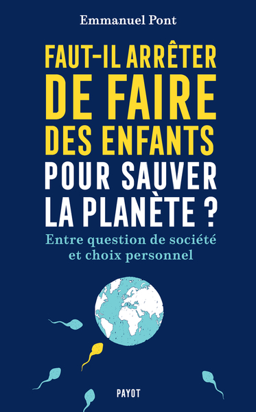 Image de Faut-il arrêter de faire des enfants pour sauver la planète ?