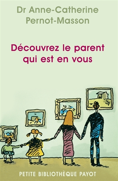 Image de Découvrez le parent qui est en vous