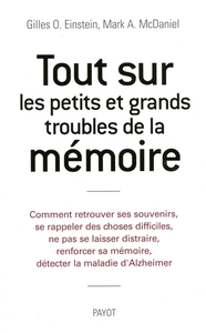 Image de Tout sur les petits et grands troubles de la mémoire