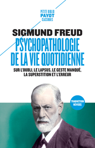 Image de Psychopathologie de la vie quotidienne