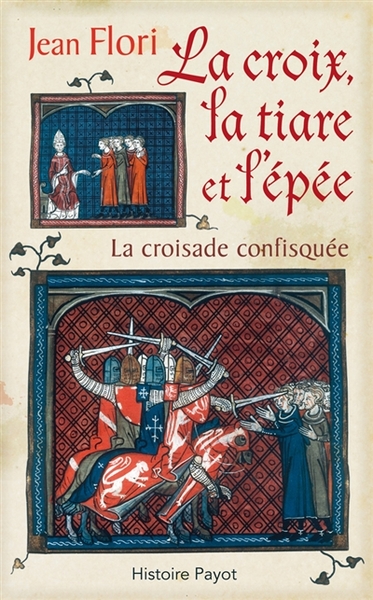 Image de La croix, la tiare et l'épée