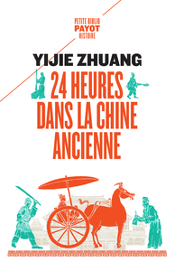 Picture of 24 heures dans la Chine ancienne