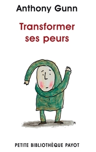 Picture of Transformer ses peurs
