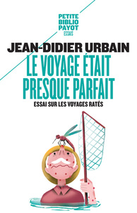 Picture of Le voyage était presque parfait