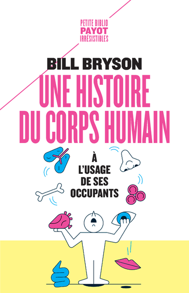 Image de Une histoire du corps humain à l'usage de ses occupants
