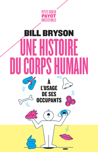 Image de Une histoire du corps humain à l'usage de ses occupants