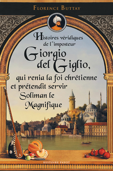Image de Histoires véridiques de l'imposteur Giorgio del Giglio