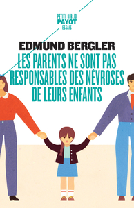 Picture of Les parents ne sont pas responsables des névroses de leurs enfants