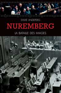 Image de Nuremberg, la bataille des images
