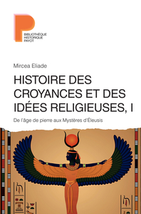 Image de Histoire des croyances et des idées religieuses / 1