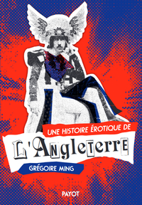 Image de Une histoire érotique de l'Angleterre