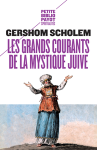 Image de Les grands courants de la mystique juive
