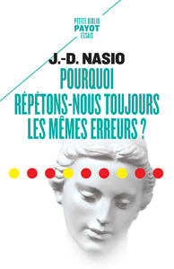 Picture of Pourquoi répétons-nous toujours les mêmes erreurs ?