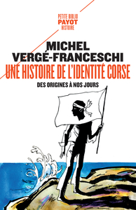 Picture of Une histoire de l'identité corse, des origines à nos jours