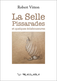 Image de La Selle, Pissarades et quelques éclaboussures
