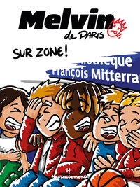 Picture of Melvin de Paris - Sur Zone ! - Volume 02