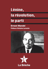 Image de Lénine, la révolution, le parti