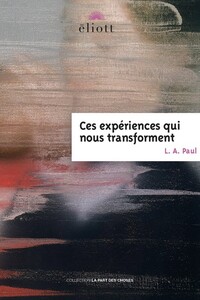 Image de Ces expériences qui nous transforment