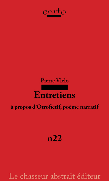 Image de Entretiens - à propos d'Otrofictif, poème narratif