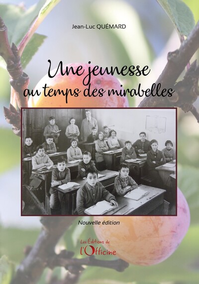 Image de Une jeunesse au temps des mirabelles