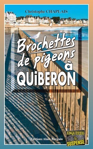 Image de Brochettes de pigeons à Quiberon