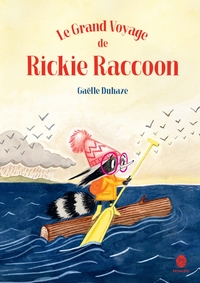Image de LE GRAND VOYAGE DE RICKIE RACCOON