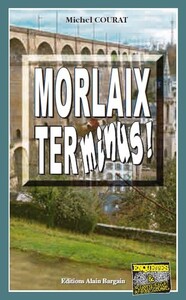 Picture of Morlaix, terminus !