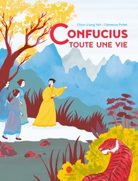 Image de CONFUCIUS, TOUTE UNE VIE