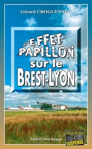 Image de Effet papillon sur le Brest-Lyon