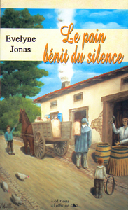 Picture of LE PAIN BÉNIT DU SILENCE