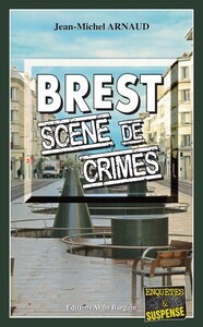 Image de Brest, Scène de crimes
