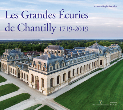 Picture of Les Grandes Écuries de Chantilly, 1719-2019