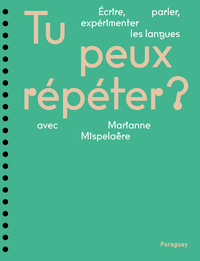 Picture of Tu peux répéter ?