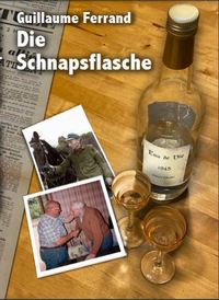 Picture of Die Schnapsflasche (La Bouteille de goutte)