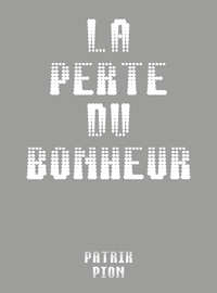 Picture of La perte du bonheur