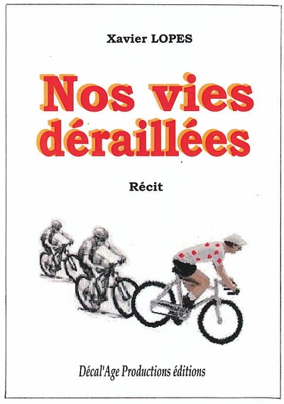 Picture of Nos vies déraillées