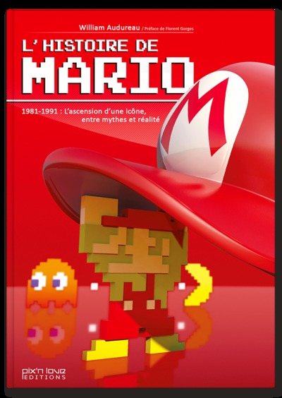 Picture of L'HISTOIRE DE MARIO - DE 1981 A 1991 : L'ASCENSION D'UNE ICONE, ENTRE MYTHES ET REALITE