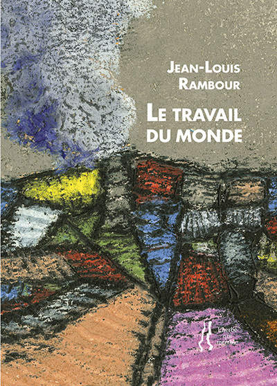 Image de Le travail du monde