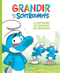 Picture of Grandir avec les Schtroumpfs  - Tome 6 - Le Schtroumpf qui racontait des mensonges